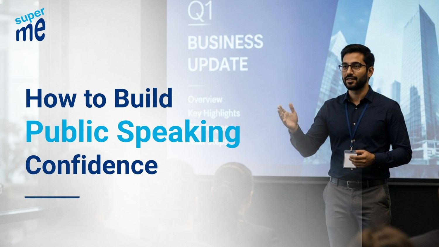 How to Build Public Speaking Confidence How to Build Public Speaking Confidence