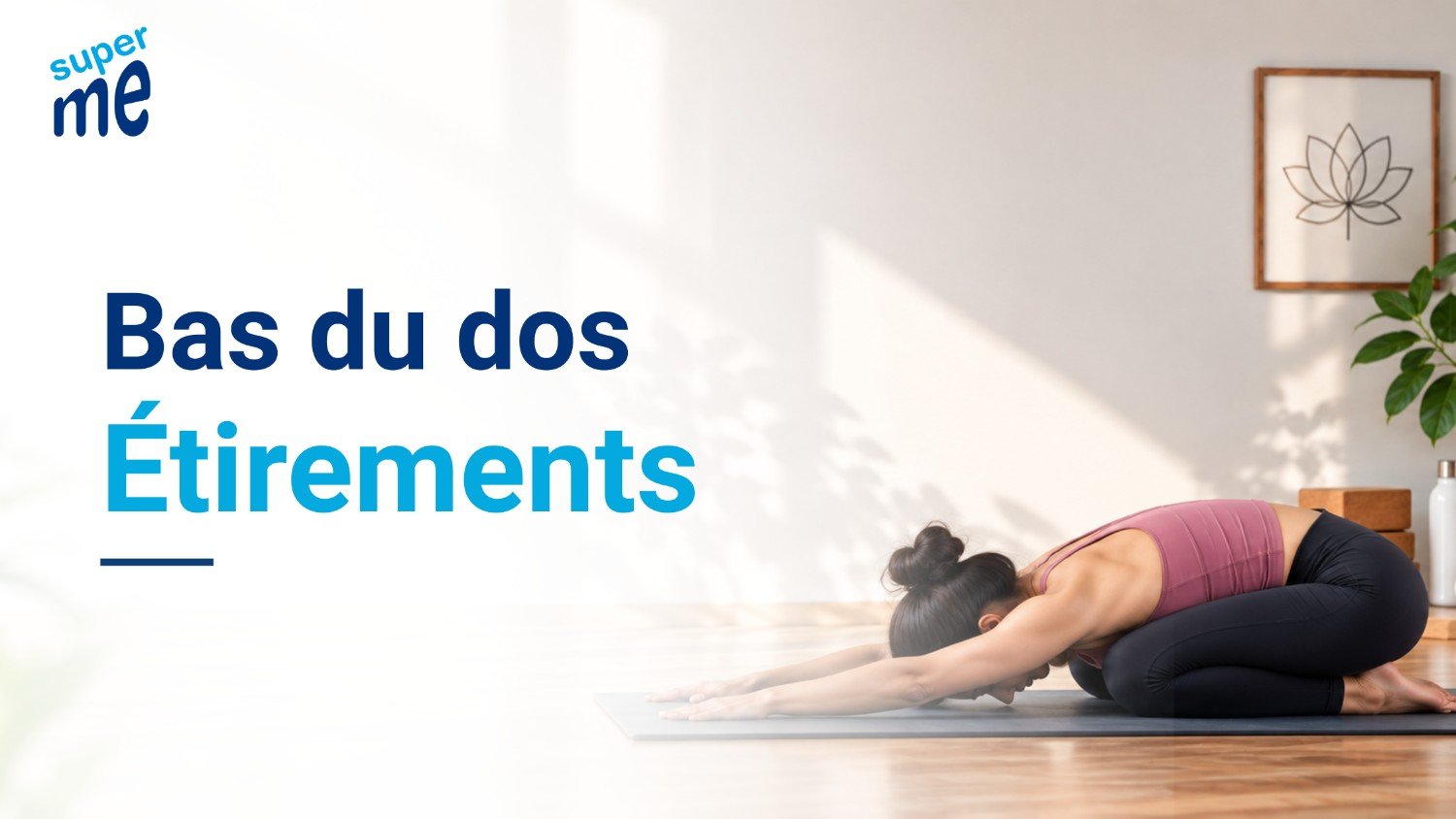 Bas du dos Étirements Bas du dos Étirements